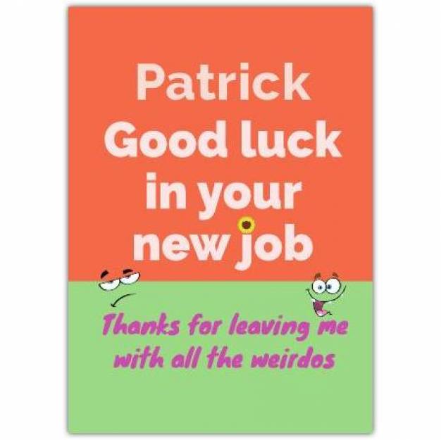 New Job Good Luck Weirdos Funny Greeting Card | Greeting Card |   | 2000-04286