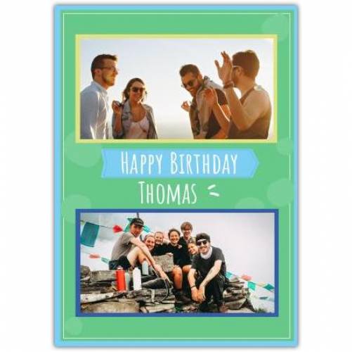 Happy Birthday Green Photo Upload Greeting Card