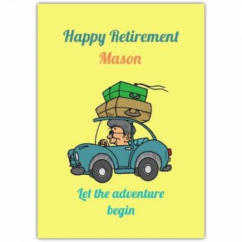 Retirement Funny Adventure Greeting Card
