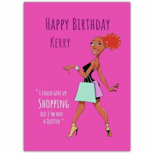Birthday Funny Shopaholic Lady Greeting Card