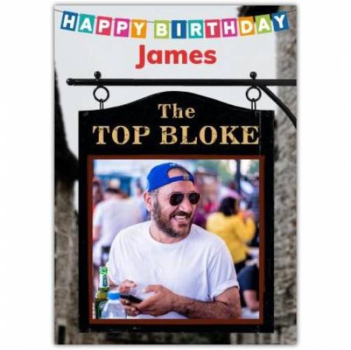 Happy Birthday Top Bloke Card