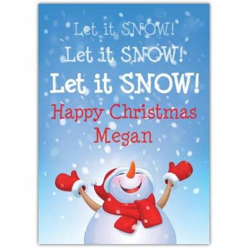 Let It Snow Let It Snow Let It Snow Card