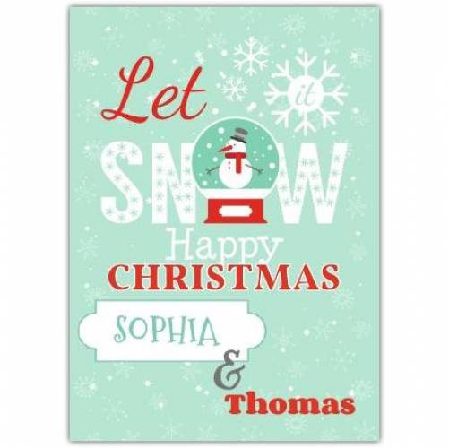 Let It Snow, Happy Christmas Card