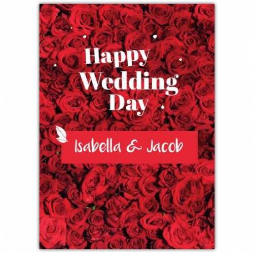 Happy Wedding Day Two Names Full Of Red Roses Card
