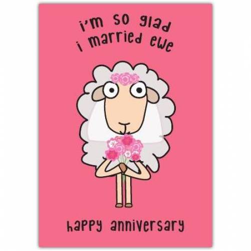 Anniversary Wedding Ewe Pink Greeting Card