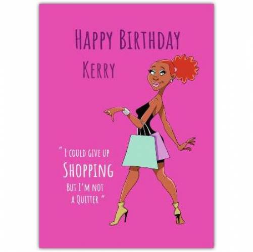 Birthday Funny Shopaholic Lady Greeting Card