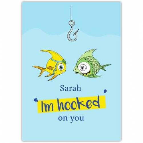 Valentines Day Hooked On You Funny Fish Greeting Card