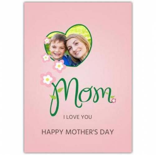 Mothers Day Heart Photo Greeting Card