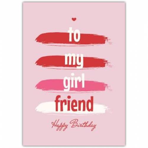 Girlfriend Happy Birthday Pink Card