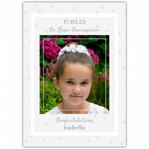 Silver Stars And Photo - On Your Communion Card