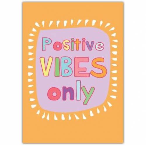 Thinking Of You Positive Vibes Greeting Card