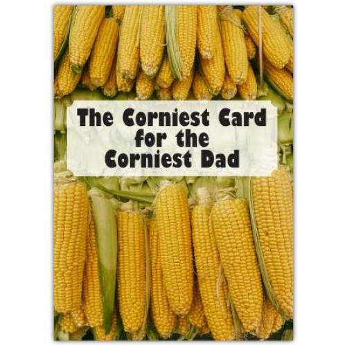 To The Corniest Dad Card