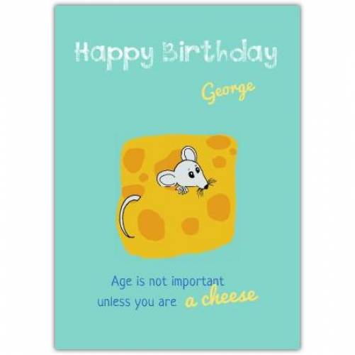Happy Birthday Cheese With Mouse Inside  Card