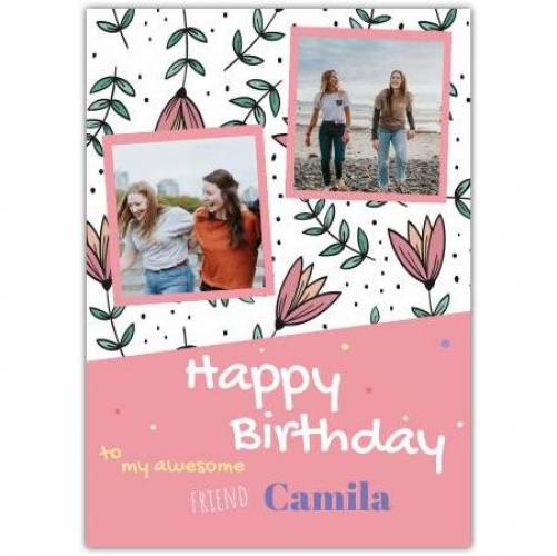 Happy Birthday 2 Photos With Flowers Card