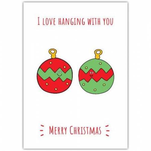 Christmas Hangin' Baubles Cute Greeting Card