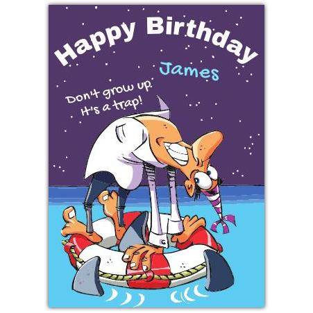 Don't Grow Up It's A Tray Birthday Card