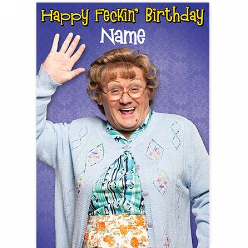 Mrs Brown Happy Feckin' Birthday Card