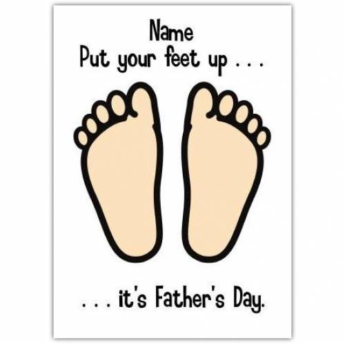 Father's Day, Put Your Feet Up Card