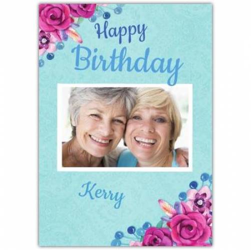 Happy Birthday Blue Background With Pink Flowers Card