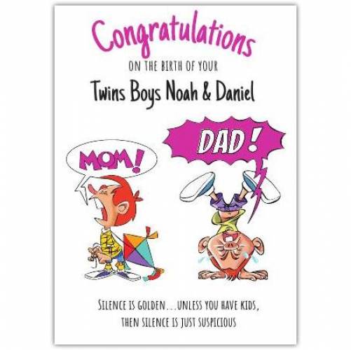 Congratulations On The Birth Of Twin Boys Silence Is Suspicious Card