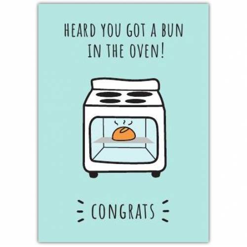Pregnancy Baby Bun In The Oven Greeting Card