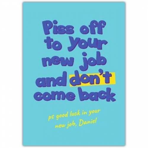 New Job Leaving Funny Well Done Greeting Card