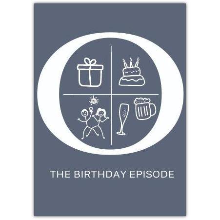 The Birthday Episode Greeting Card