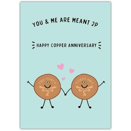You And Me Are Meant 2P Copper Anniversary Card