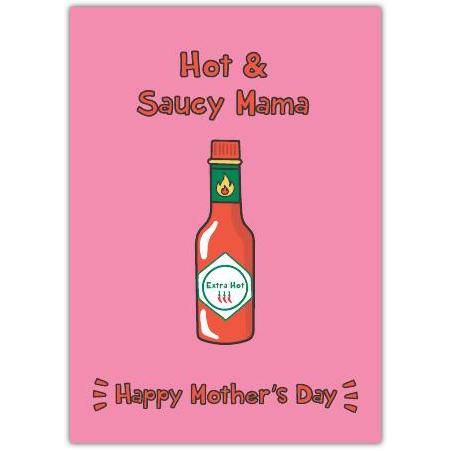 Hot And Saucy Mama Mothers Day Card