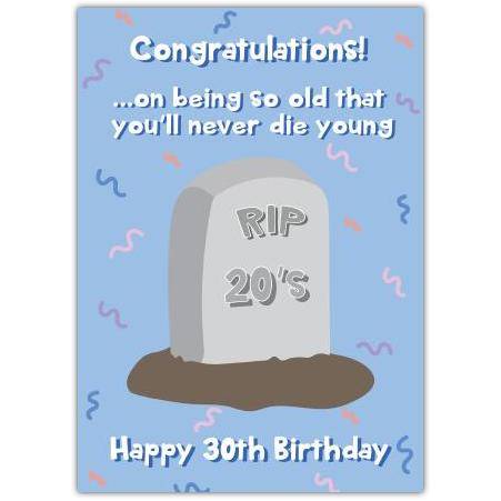 30th Birthday Rip 20s Card