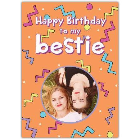 Happy Birthday To My Bestie 1-Photo Card