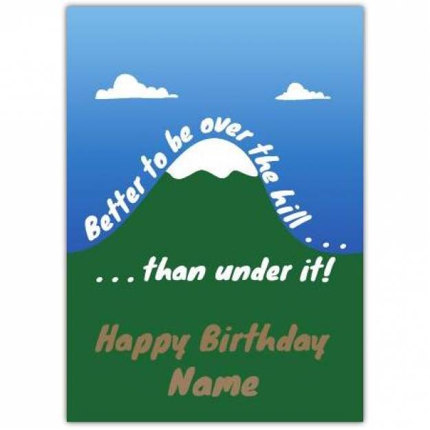 Over the hill funny greeting card personalised a5pzw2016002906