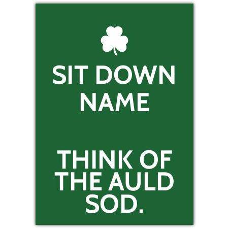 Think Of The Auld Sod Greeting Card