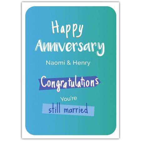 Anniversary Funny Blue Greeting Card