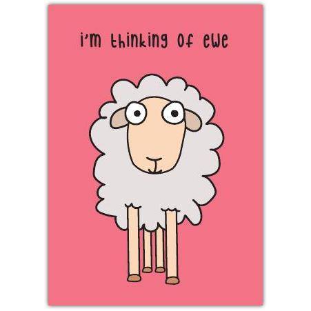 Thinking Of You Ewe Sheep Pun Greeting Card