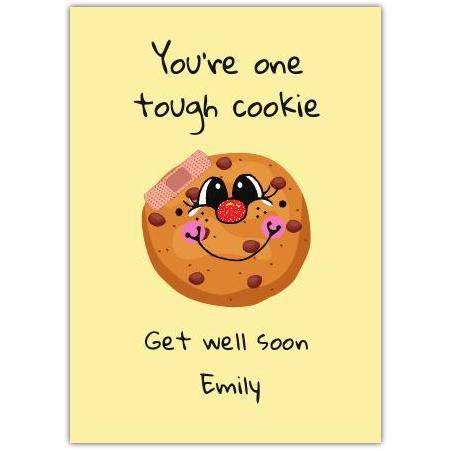 Get Well Soon Tough Cookie Greeting Card