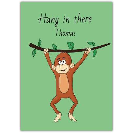 Hang In There Monkey Greeting  Card