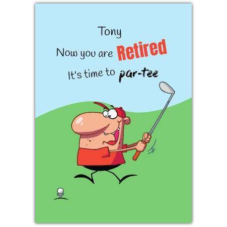 Retirement Man Golf Tee Off Greeting Card