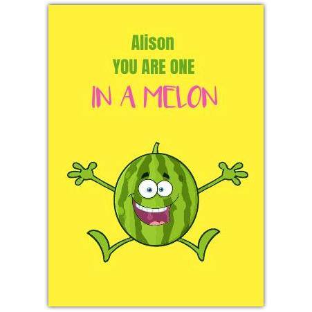 Anniversary One In A Melon Pun Greeting Card