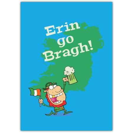 Erin Go Bragh - Ireland Forever Greeting Card