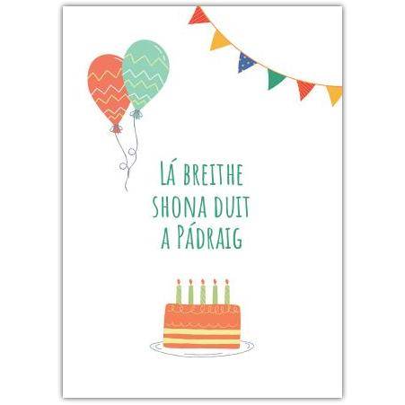 La Breithe Shona Duit - Happy Birthday Greeting Card