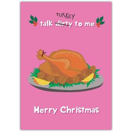 Merry Christmas Filthy Turkey Greeting Card