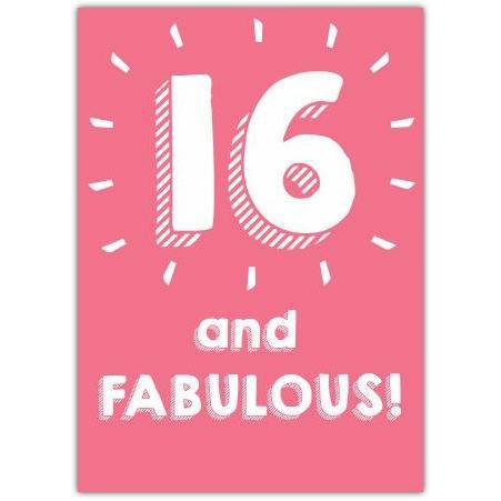 16 & Fabulous Birthday Card