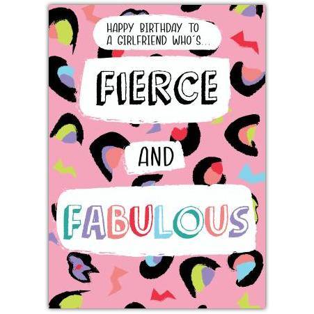 Fierce And Fabulous Girlfriend Birthday Card