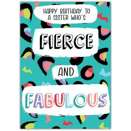 Fierce And Fabulous Sister Birthday Card