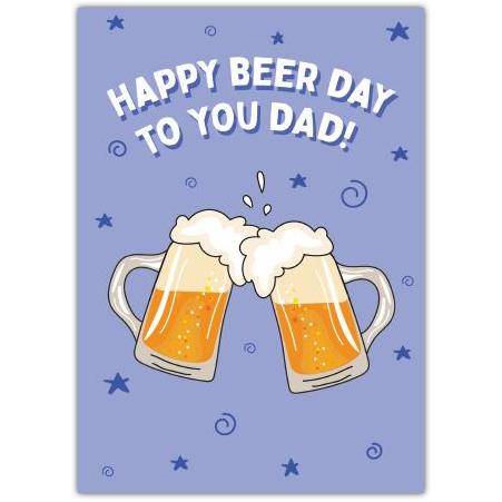 Happy Birthday Beer Dad Greeting Card