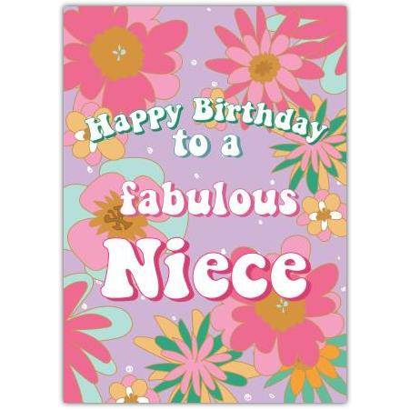 Niece Fabulous Floral Happy Birthday Card