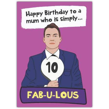 Happy Birthday Mum 10 Out Of 10 Greeting Card