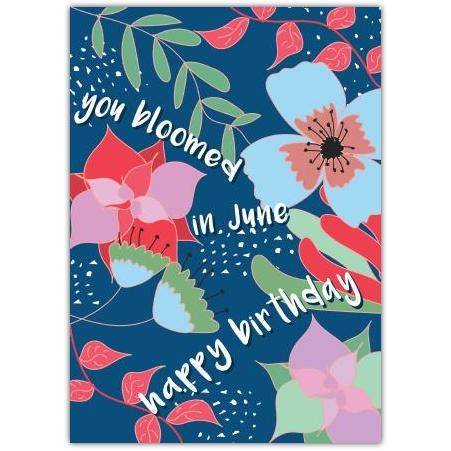 June Bloom Birthday Card