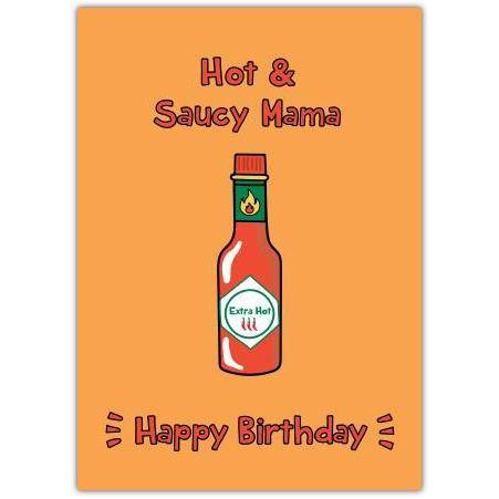 Hot & Saucy Mama Birthday Card